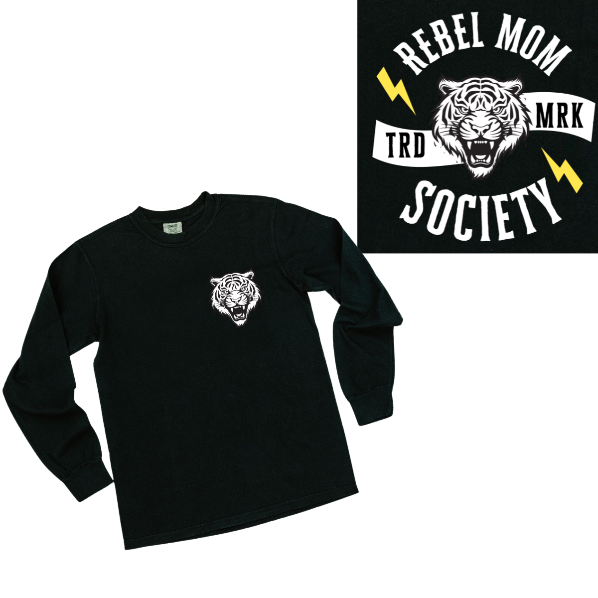 Rebel Mom Society Comfort Colors Long Sleeve