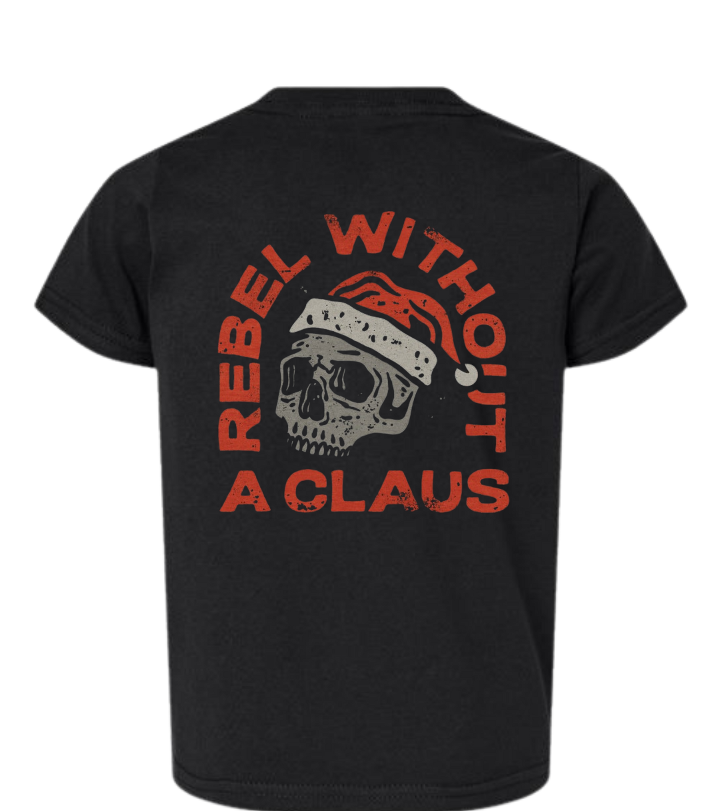 *New* Rebel without a CLAUS Christmas