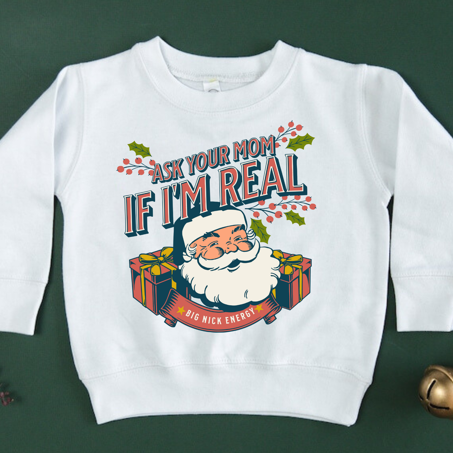 Ask Your Mom if I'm Real Christmas