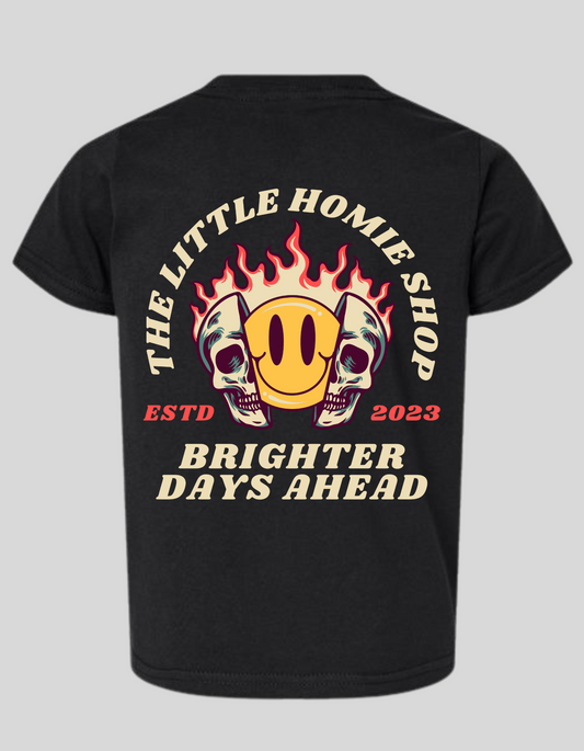 Little Homie Originals: Brighter Days Ahead Tee