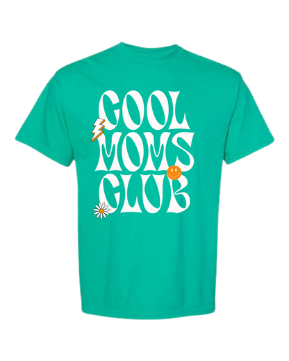 Cool moms Club Comfort Colors Tee